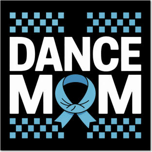 Dance Mom Posters and Art